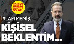 İslam Memiş: 2023 dolar kuru 29,90 TL, 2024'te 45 lira