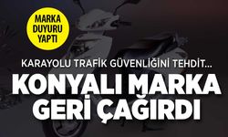 Konya'da Falcon Marka Motosikletler Geri Çağrılıyor