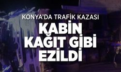 Ereğli'de devrilen tırın kabini kağıt gibi ezildi