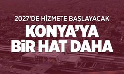 Konya'nın İzmir'e Yüksek Hızlı Tren Hattı 2027'de Açılacak