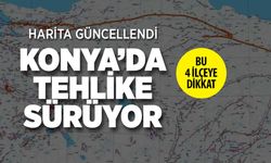Konya'nın en riskli ilçeleri belli oldu