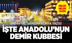 İşte Türkiye'nin 'Demir Kubbe'si