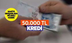 Nakit sıkıntısı çekenlere müjde! 50.000 TL'ye kadar ihtiyaç kredisi kampanyası