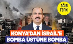 Konya'da durum çok ciddi! İsrail'e salvo üstüne salvo