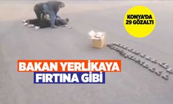 Konyalı Bakan Yerlikaya Fırtınası Sürüyor: 715 Gözaltı Var