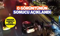 Konya'daki o görüntünün sonucu açıklandı! 'Çember'den çıkamadılar