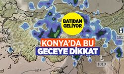 Haritada Konya'ya yağmur göründü! Bu saatlere dikkat!