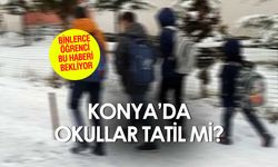 SON DAKİKA HABERİ: Konya'da Kar Alarmı! Okullar Tatil Olacak mı? Öğrenciler kar tatili haberi bekliyor (05 Mart 2024)