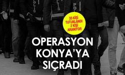 Konya'da 3 Milyon 400 Bin TL'lik Dolandırıcılık Operasyonu: 33 Tutuklama