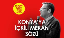 CHP lideri Özgür Özel'den Konya'ya içkili mekan sözü