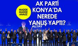 AK Parti'ye Konya'da oy kaybettiren sebep ne?