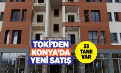 TOKİ Konya'da 32 İşyeri ve 1 Konutu Satışa Çıkardı!