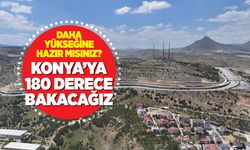 Konya 1 Ocak 2025'te 180 Derecenin Tadına Bakacak