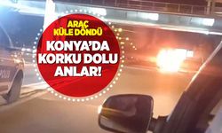 Konya'da Korku Dolu Anlar Böyle Son Buldu: Önce Ehliyetinden Sonra Aracından Oldu