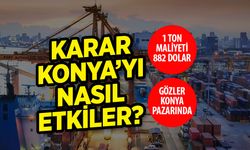 Türkiye'nin İsrail kararı sonrası Konya pazarlarında fiyatlar düşecek mi?