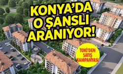 TOKİ Konya'da Müthiş Fırsat! 1 Konut ve 22 İşyeri Müzayedede!