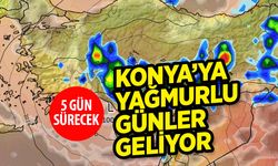 Meteoroloji’den Konya'ya Müjde: 5 Gün Sürecek Yağış Geliyor