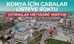 Konya Türkiye'deki Şehirleri Sollayıp Avrupa Şehirlerine Rakip Oldu