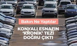 Konyalı Esnafın 'Kronik' Tezi Doğru Çıktı