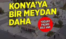 Yoğurt Pazarı Bile Var: Konya Büyükşehir Belediyesi’nden Doğanhisar’a Yeni Meydan Düzenleme Projesi