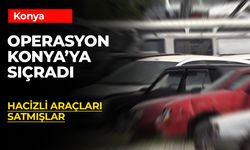 Hacizli Araçları Konya'ya Satmışlar