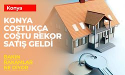 Konya’da Konut Satışları Geçen Yıla Göre Yükselişte: İkinci El Satışlar Zirvede