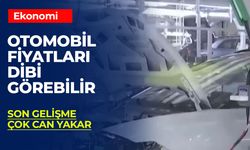 Bu Gelişme Çok Can Yakar: Fiyatlar Dibi Görebilir