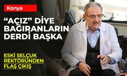 Eski Rektör Şahin’den Tepki Çeken Açıklama: Açız Diyenlerin Derdi Başka!