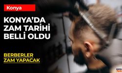 2025 Konya Kuaför ve Berber Fiyat Listesi Ne Zaman Yayımlanacak?
