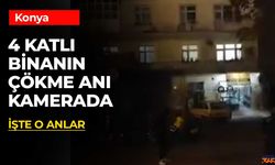 Konya'da 4 Katlı Binanın Çökme Anı Kamerada