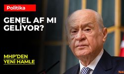 MHP’den Yeni Hamle: Genel Af Mı Geliyor?