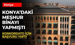 Konya'da ve Türkiye'de Birçok İşe İmza Atan Firma Konkordato Dönemecinde