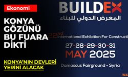 Konyalı İnşaat Firmaları SURİYE BUILDEX Fuarına Hazırlanıyor