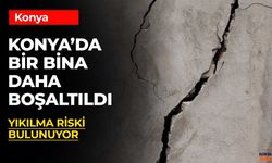 Konya’da 3 Katlı Bina Çökme Riski Nedeniyle Boşaltıldı