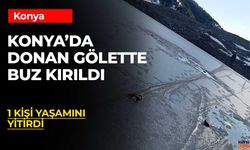 Donan Gölette Buz Kırıldı: 1 Kişi Hayatını Kaybetti