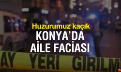 Konya’da Aile Faciası: Boşanma Aşamasındaki Eşine ve Sonra Kendine Kıydı