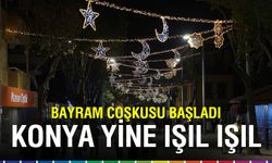 Konya Kurban Bayramı Öncesi Işıl Işıl