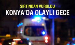 Konya'da evinin önünde sırtından vuruldu: Ağır yaralı