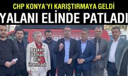 CHP Konya'nın huzurunu bozmaya geldi yalanı elinde patladı