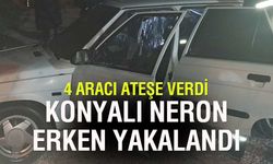 Konyalı Neron yakayı erken ele verdi