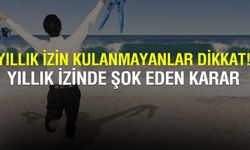 Yargıtay'dan Emsal Karar: Yıllık İzin Ücretinde Zaman Aşımı 5 Yıla İndirildi!