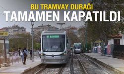 Kültürpark Tramvay Durağı Kalıcı Olarak Kapatıldı!