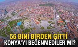 Konya’dan Giden Gidene: 56 Bin Oldu