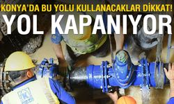 Konya'da Gece Saatlerinde Önemli Yol Kapanışı: Atatürk Caddesi'ne Dikkat!