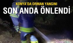 Konya’da Orman Yangını Faciası Son Anda Önlendi