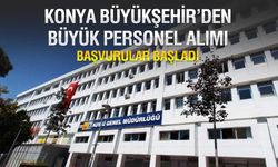 Konya Büyükşehir Belediyesi’nden Yüzlerce Yeni Kadro! Otobüs Şoföründen Bahçıvana, Son Başvuru 14 Ağustos
