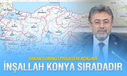 Konya’ya Müjde Gelir mi? Bakan Yumaklı’dan Su Projeleri Açıklaması