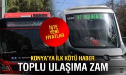 Konya’da Toplu Ulaşıma Zam! İşte Yeni Fiyatlar