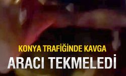 Konya'da Yine Akşam Yine Olay! Aracı Tekmeledi