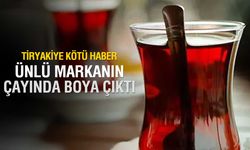 Doğallık Maskesi Düştü: Çayın Rengi Sahte Güveni Sıfır